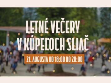 Letné večery v Kúpeľoch Sliač